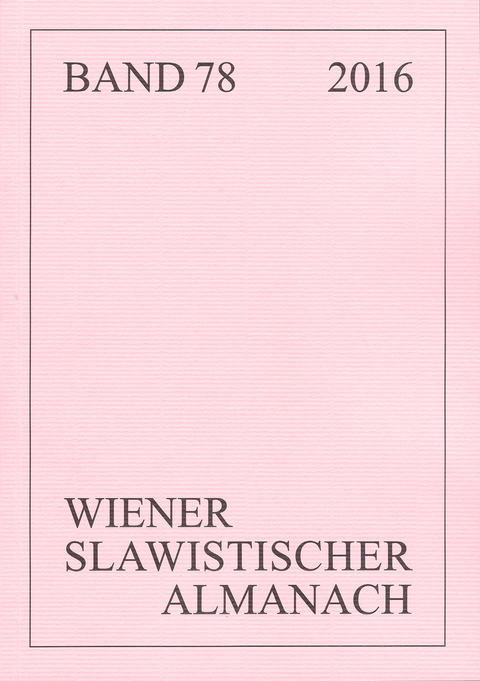 Wiener Slawistischer Almanach Band 78/2016 - 