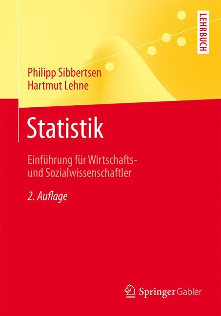 Statistik - Philipp Sibbertsen, Hartmut Lehne