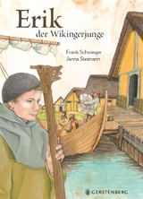 Erik, der Wikingerjunge - Frank Schwieger