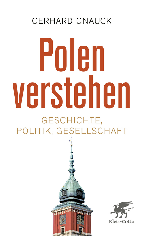 Polen verstehen - Gerhard Gnauck