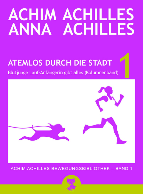 Atemlos durch die Stadt - Blutjunge Lauf-Anfängerin gibt alles - Anna Achilles