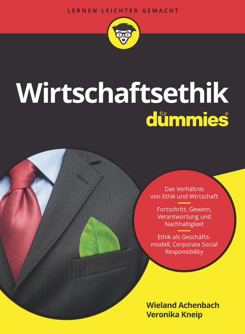 Wirtschaftsethik für Dummies - Wieland Achenbach, Veronika Kneip