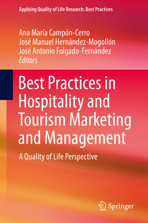 Best Practices in Hospitality and Tourism Marketing and Management - 