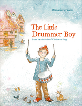 The Little Drummer Boy - Bernadette Watts