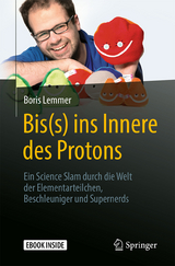 Bis(s) ins Innere des Protons - Lemmer, Boris