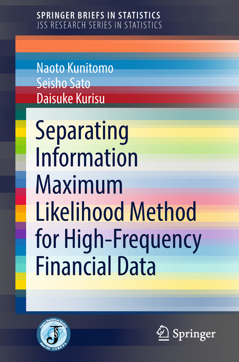 Separating Information Maximum Likelihood Method for High-Frequency Financial Data - Naoto Kunitomo, Seisho Sato, Daisuke Kurisu