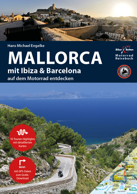 Motorrad Reiseführer Mallorca mit Ibiza & Barcelona - Hans Michael Engelke