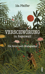 Verschwörung im Regenwald - Pfeiffer, Ida