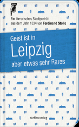 Geist ist in Leipzig aber etwas sehr Rares - Ferdinand Stolle