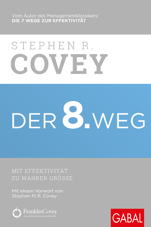 Der 8. Weg - Stephen R. Covey