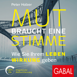 Mut braucht eine Stimme - Peter Holzer