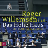 Das Hohe Haus - Roger Willemsen