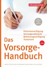 Das Vorsorge-Handbuch - Bittler, Jan; Schuldzinski, Wolfgang; Nordmann, Heike