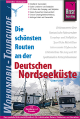 Reise Know-How Wohnmobil-Tourguide Deutsche Nordseeküste mit Hamburg und Bremen - Gölz, Gaby