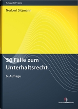 50 Fälle zum Unterhaltsrecht - Norbert Sitzmann