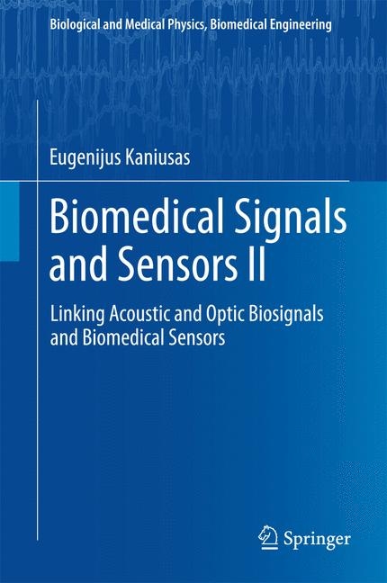 Biomedical Signals and Sensors II - Eugenijus Kaniusas