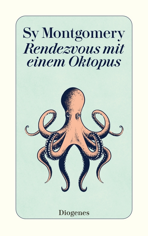 Rendezvous mit einem Oktopus - Sy Montgomery