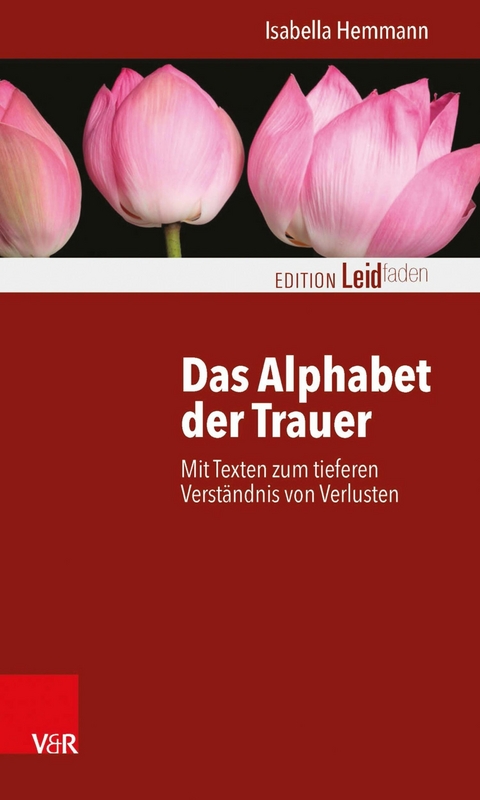 Das Alphabet der Trauer - Isabella Hemmann