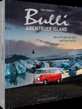 Bulli-Abenteuer – Island - Peter Gebhard