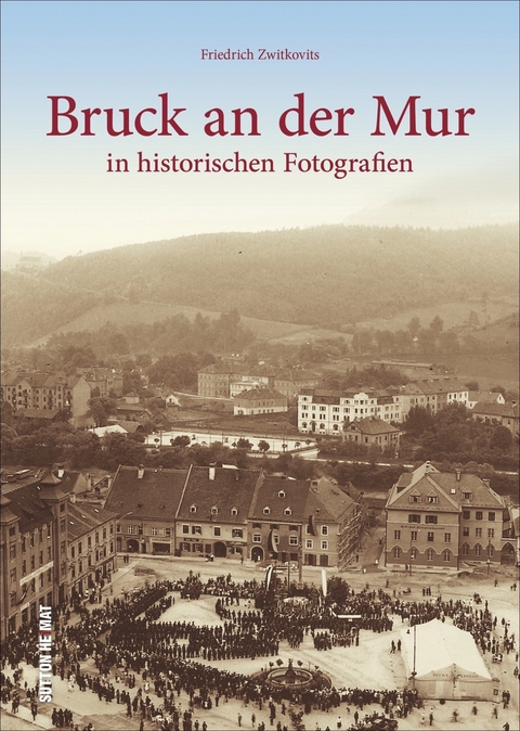 Bruck an der Mur - Friedrich Zwitkovits