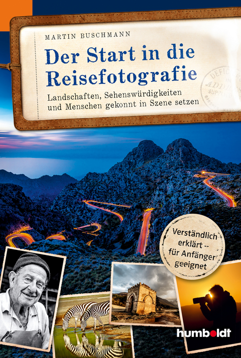 Der Start in die Reisefotografie - Martin Buschmann