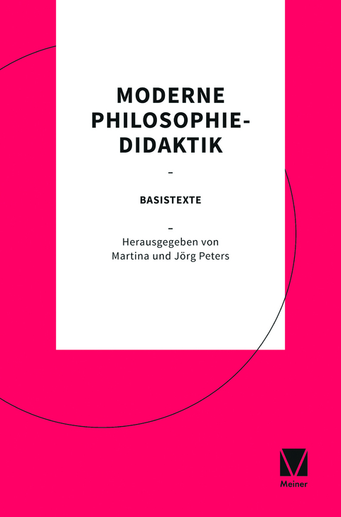 Moderne Philosophiedidaktik - 