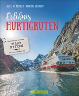 Erlebnis Hurtigruten - Axel M. Mosler, Martin Schmidt