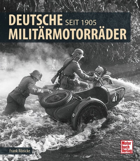 Deutsche Militärmotorräder - Frank Rönicke