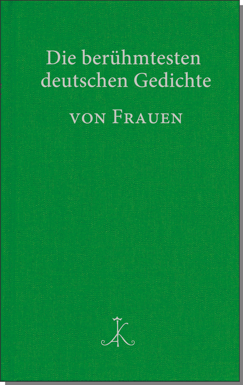 Die berühmtesten deutschen Gedichte von Frauen - 