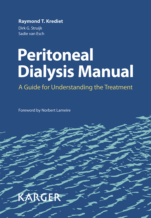 Peritoneal Dialysis Manual - R.T. Krediet, D.G. Struijk, S. van Esch