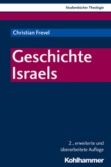 Geschichte Israels - Christian Frevel