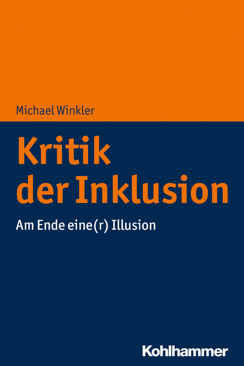 Kritik der Inklusion - Michael Winkler