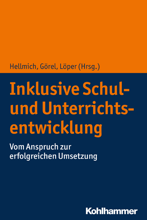 Inklusive Schul- und Unterrichtsentwicklung - 