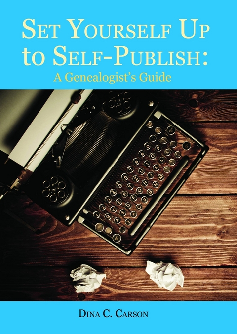 Set Yourself Up to Self-Publish -  Dina C. Carson