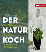 Der Naturkoch - Jürgen Andruschkewitsch