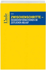 Zwischenschritte - Insider-Informationen im zeitlichen Ablauf - Thomas Barth