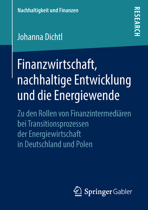 Finanzwirtschaft, nachhaltige Entwicklung und die Energiewende - Johanna Dichtl