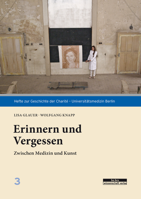 Erinnern und Vergessen - Wolfgang Knapp, Lisa Glauer