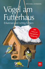 Vögel am Futterhaus - Lohmann, Michael