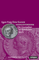 Den Kaiser herausfordern - Flaig, Egon