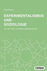 Experimentalismus und Soziologie - Tanja Bogusz