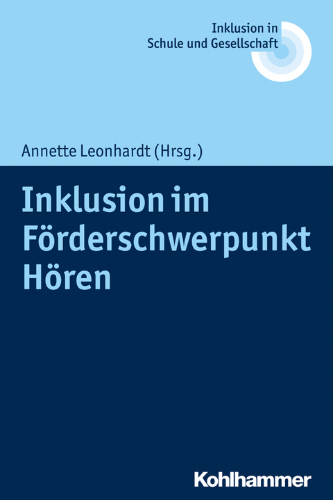 Inklusion im Förderschwerpunkt Hören - 