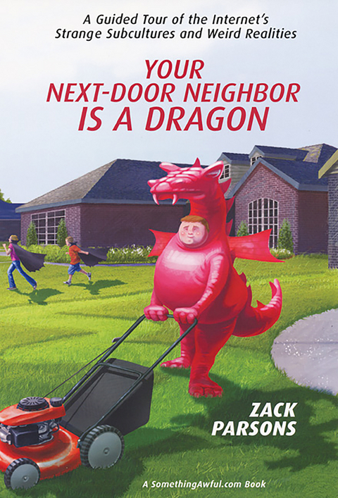 Your Next-Door Neighbor Is a Dragon: - Zack Parsons