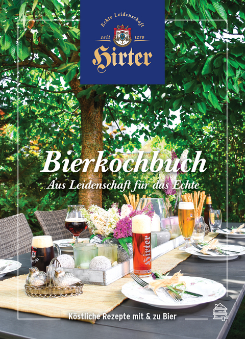 Hirter Bierkochbuch - Stefanie Anich, Christoph Ulreich, Sandra Koch, Angelika Resch, Valentina Volcich, Katharina Nowak, Catrin Neumayer, Leonie-Rachel Soyel, Nathalie Novak, Anna Husar, Anna-Sophie Standl, Martina Peketz, Lisa Hauser, Julia Baumgarten, Ella Josefine Esque