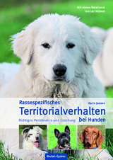 Rassespezifisches Territorialverhalten bei Hunden - Jansen, Karin