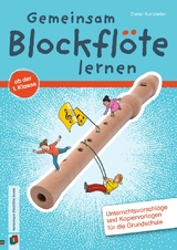 Gemeinsam Blockflöte lernen ab der 1. Klasse - Dieter Kanzleiter