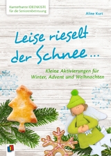 Leise rieselt der Schnee … - Aline Kurt