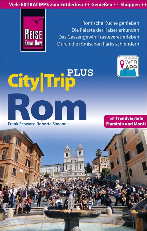 Reise Know-How Reiseführer Rom (CityTrip PLUS) - Roberta Simeoni, Frank Schwarz