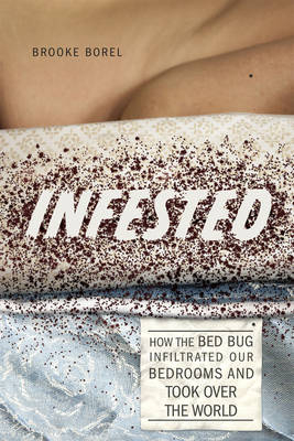 Infested -  Brooke Borel