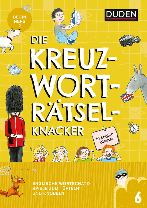 Die Kreuzworträtselknacker – Englisch 2. Lernjahr (Band 6) - Janine Eck